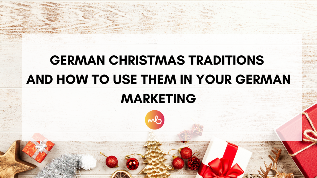 Read more about the article German Christmas traditions – and how to use them in your German marketing