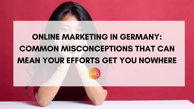 Read more about the article Online marketing in Germany: common misconceptions that can mean your efforts get you nowhere